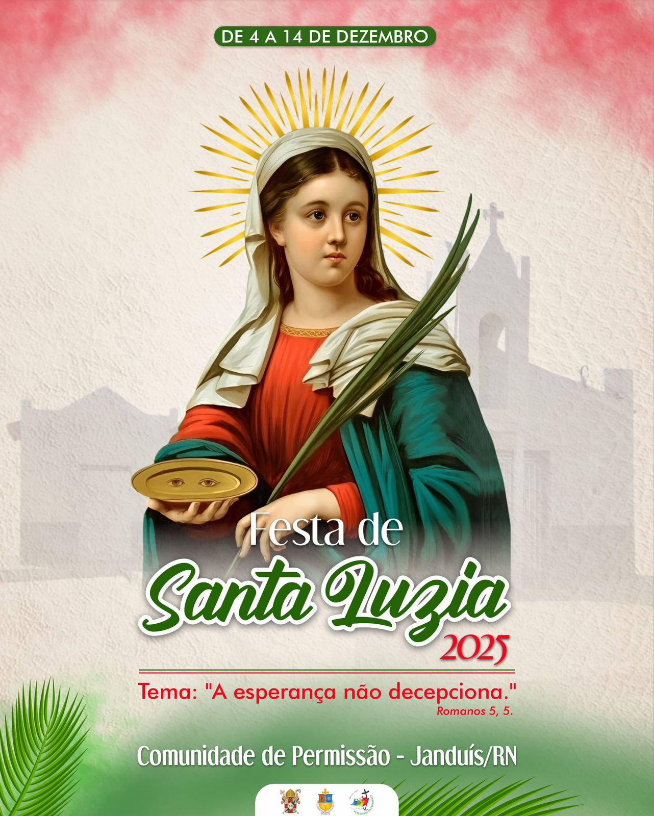 COMUNIDADE PERMISSÃO - JANDUÍS - RN, CELEBRA A FESTA DE SANTA LUZIA, NO PERIODO DE 04 A 14 DE DEZEMBRO.